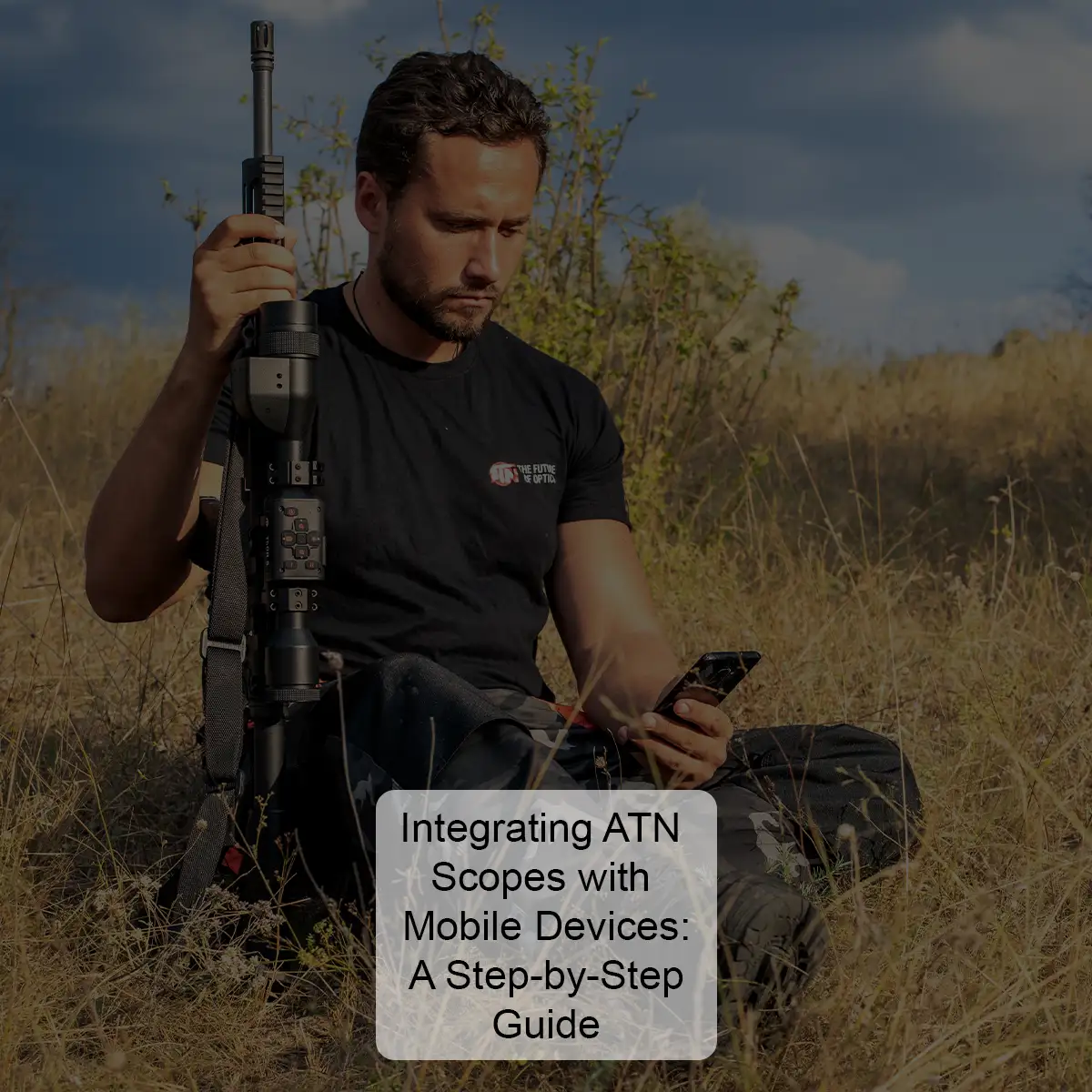 Integrating ATN Scopes with Mobile Devices: A Step-by-Step Guide