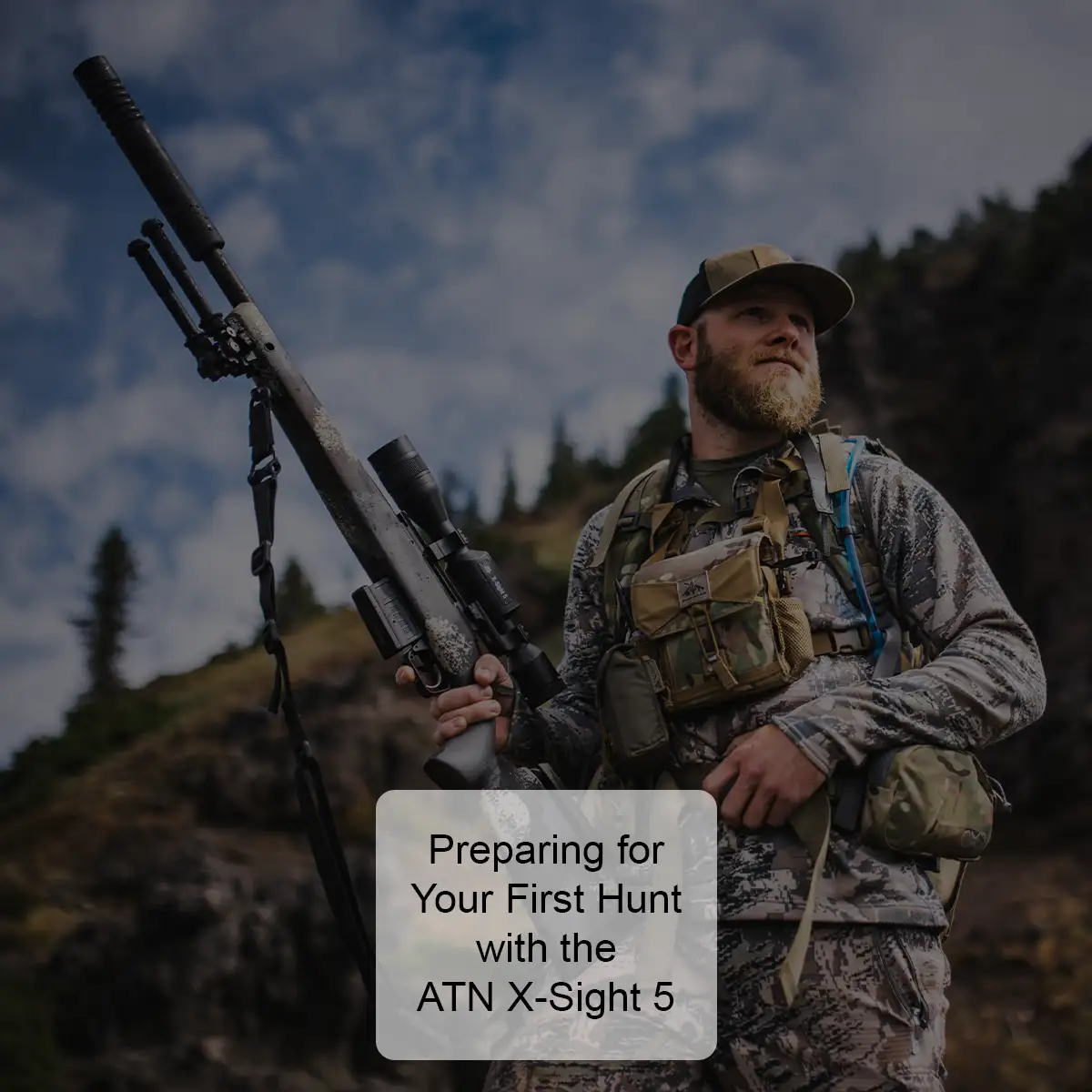 Preparing for Your First Hunt with the ATN X-Sight 5